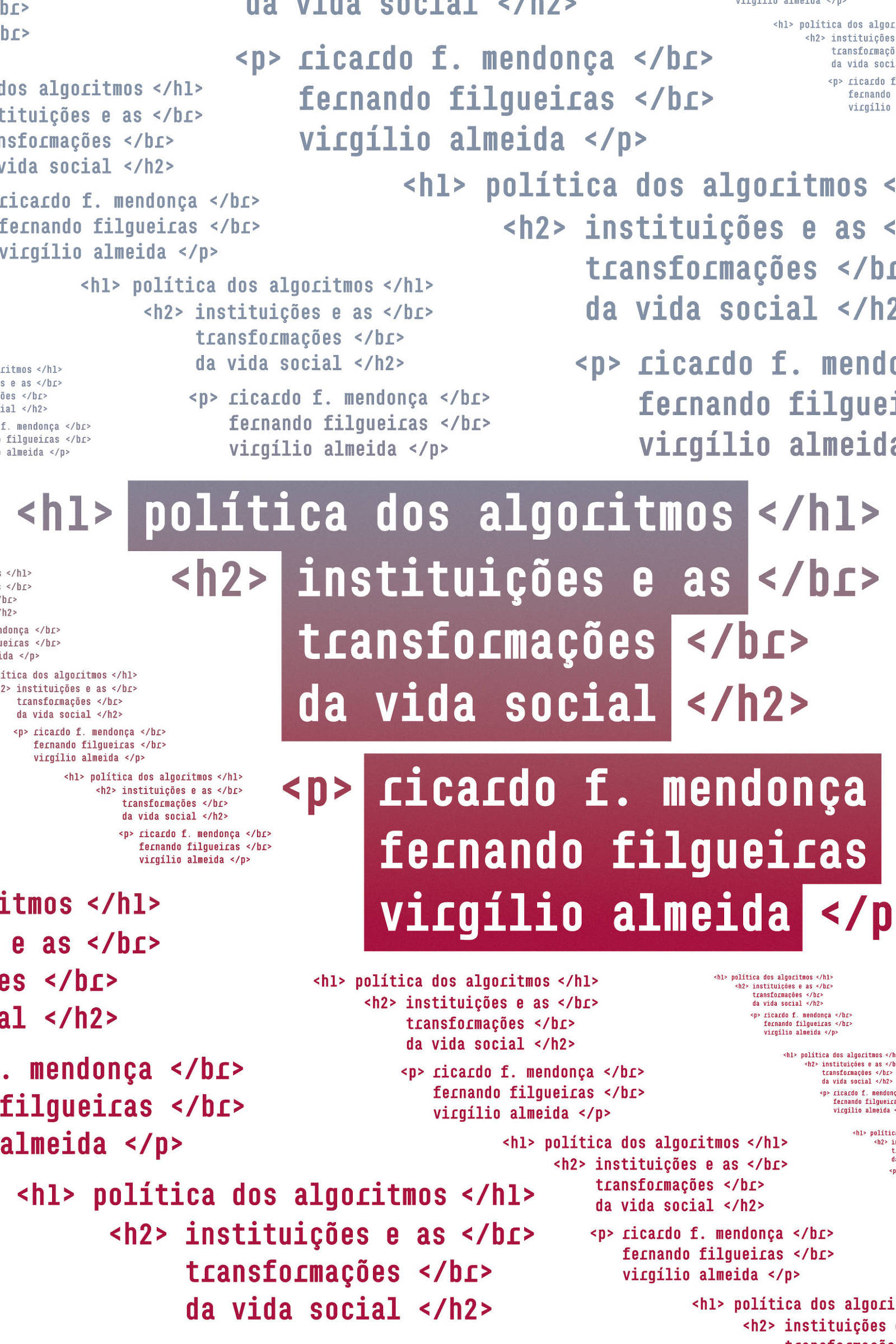 Como algoritmos moldam a sociedade segundo novo livro