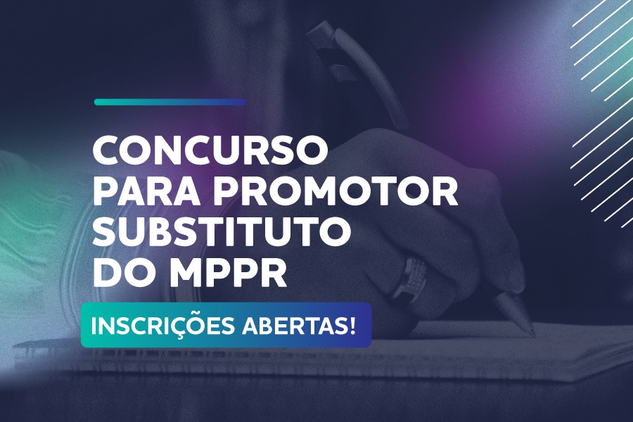 Concurso do MP-PR encerra inscrições para promotor até 16 de outubro