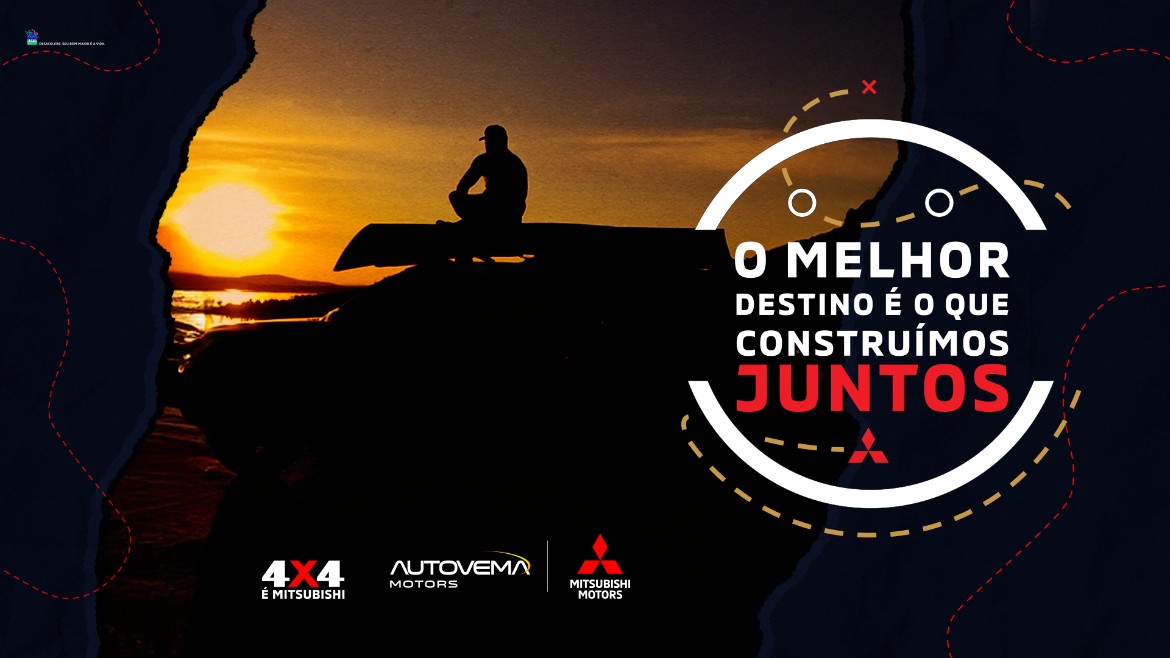 Autovema Motors Mitsubishi Celebra o Dia dos Pais com Campanha Inspiradora: ‘O Melhor Destino é o que Construímos Juntos’