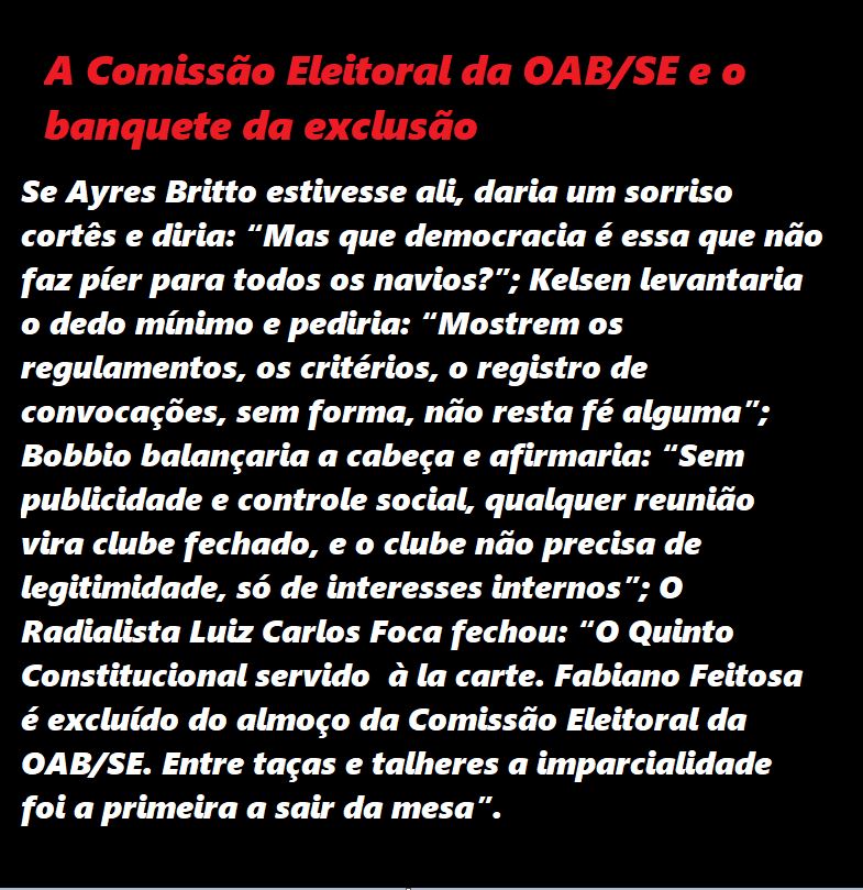 OAB/SE Sob Crítica: Almoço da Comissão Eleitoral Vira Palco de Exclusões e Questionamentos Sobre Isonomia