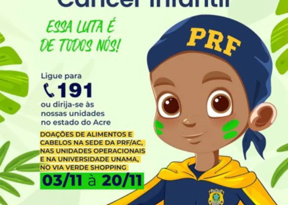 PRF-AC Lança Campanha Solidária em Prol de Crianças com Câncer